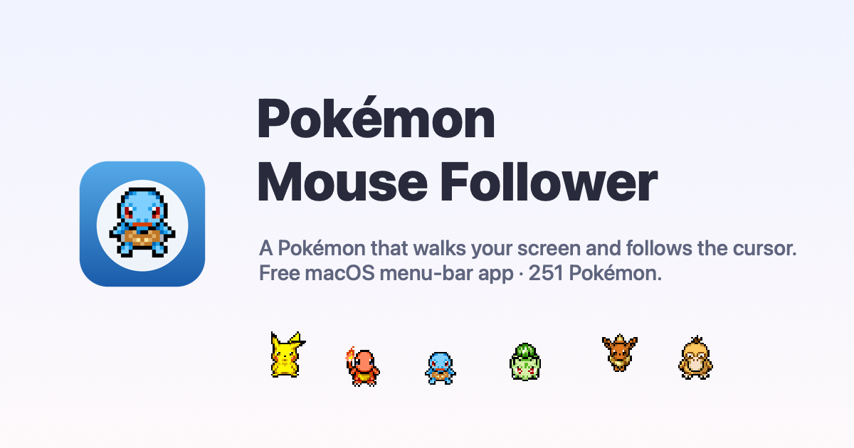 Pokémon Mouse Follower — a Pokémon that follows your cursor on macOS ...